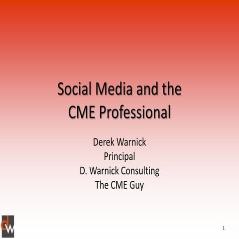 Social Media and the CME Professional