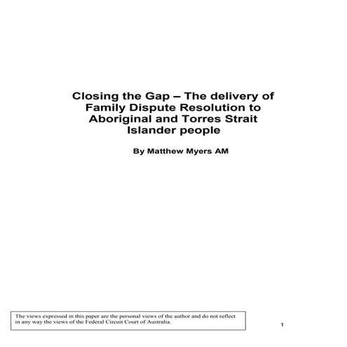 Closing the Gap – The delivery of Family Dispute Resolution to Aboriginal and Torres Strait Islander People