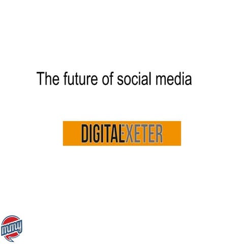 MMY - The future of social media