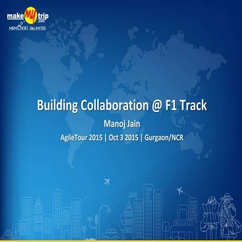 ATD15-Building Collaboration-Manoj Jain