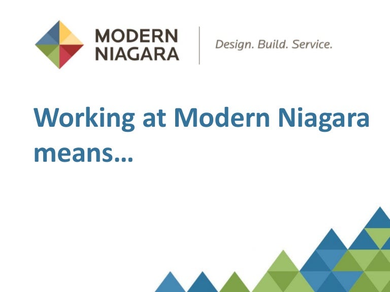 Working at Modern Niagara