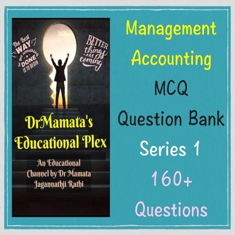 Management Accounting MCQS 1 by Dr Mamata Rathi