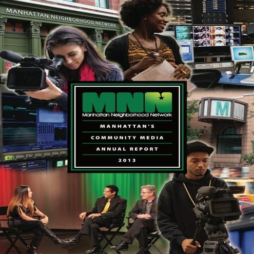 Manhattan Neighborhood Network: Annual Report 2013 | PDF