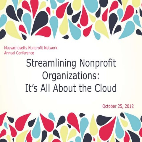 Streamlining Nonprofit Organizations - It's all About the Cloud!
