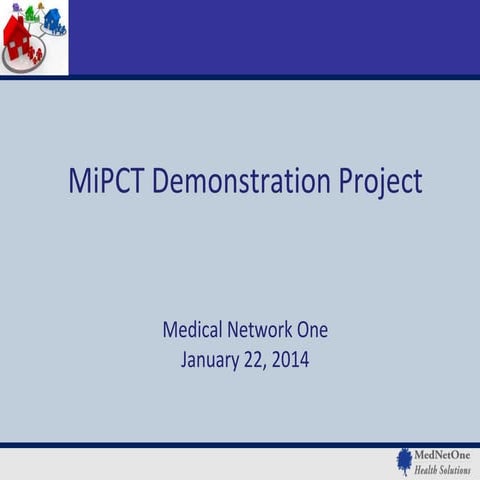 MiPCT Webinar 1/22/2014