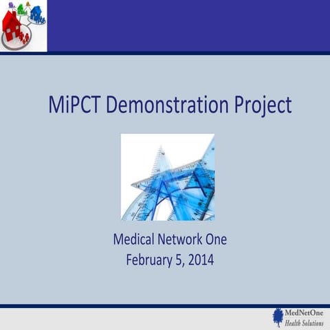  MiPCT Webinar 2/5/2014