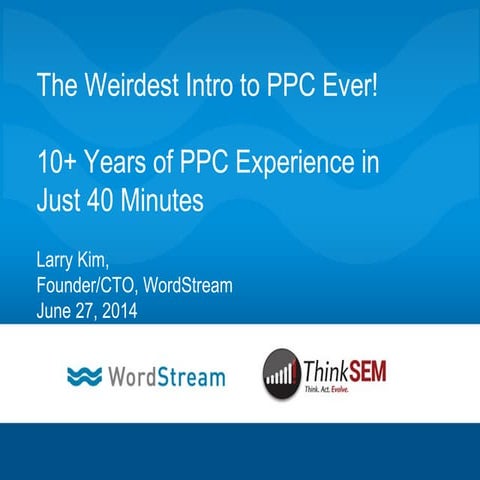 MNSearch Weirdest Introduction to PPC