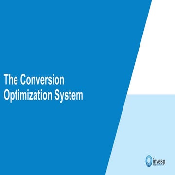 The Conversion Optimization System: A 12-step Process to Create Repeatable, S...