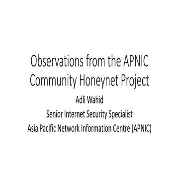 MNSEC 2018 -  Observations from the APNIC Community Honeynet Project 