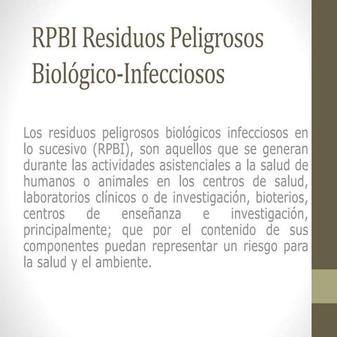 RPBI Residuos Peligrosos Biológico-Infecciosos | PPTX