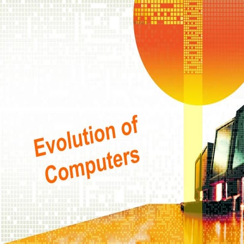 Evolution of computer | PPTX