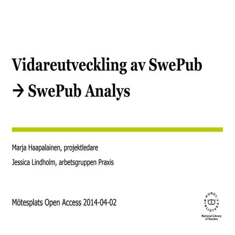 MOA 2014, Projekt Vidareutveckling av SwePub