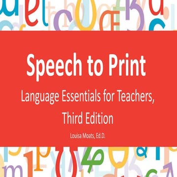 Speech to Print: Language Essentials for Teaching Reading