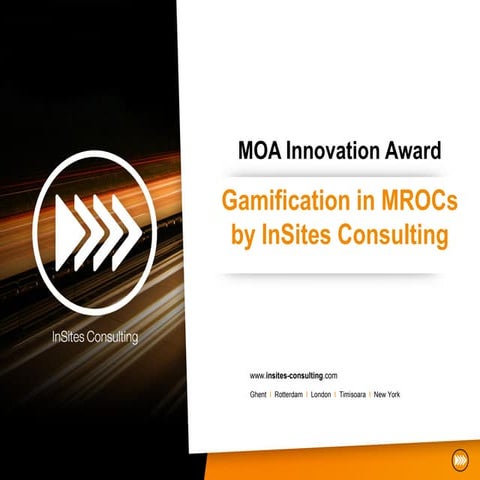 MOA Innovation Award: Gamification in MROCs by InSites Consulting