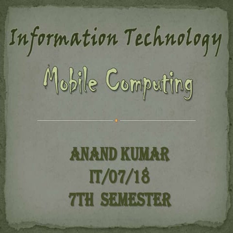 Mobile computing | PPTX
