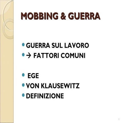 MOBBING & GUERRA