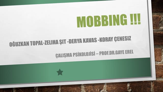 MOBBING NEDİR?