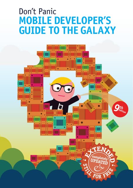 Mobile Developer's Guide To The Galaxy No. 9