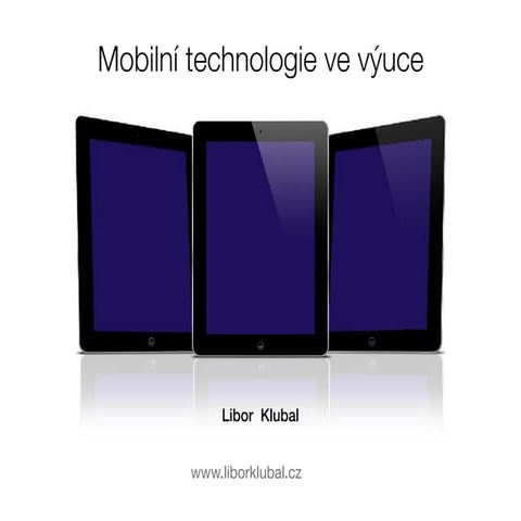 Mobilní technologie ve výuce 2017