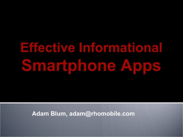 MobiCASE: Effective Informational Smartphone Apps