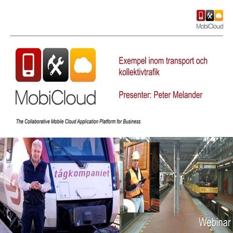 Mobicloudtransportwebinarswedishjune2013 130618032229-phpapp01