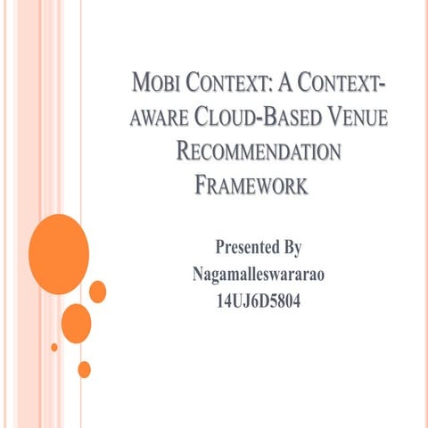 Mobi context a context aware cloud-based venue recommendation framework
