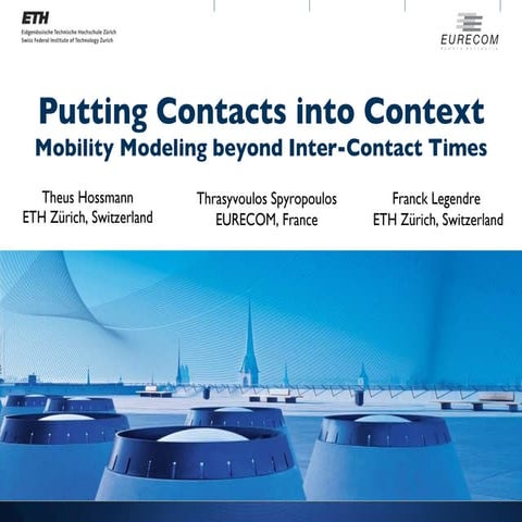 Putting Contacts into Context: Mobility Modeling beyond Inter-Contact Times