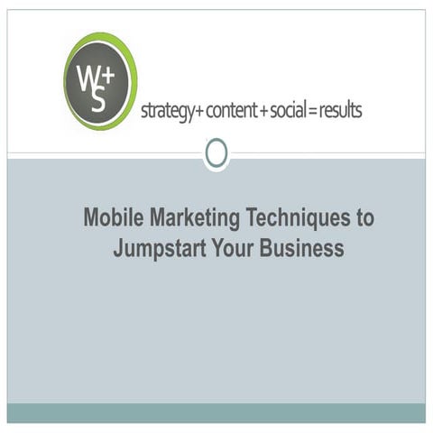 Mobile Marketing Techniques to Jumpstart your Business