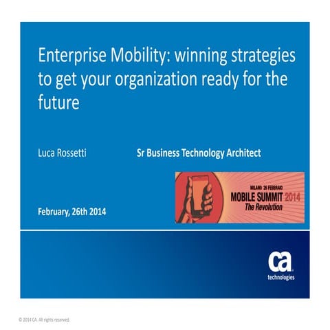 Enterprise Mobility: winning strategies to get your organization ready for th...