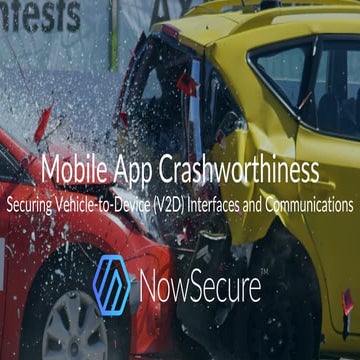 Mobile App Crashworthiness - Securing Vehicle-to-Device (V2D) Interfaces and ...