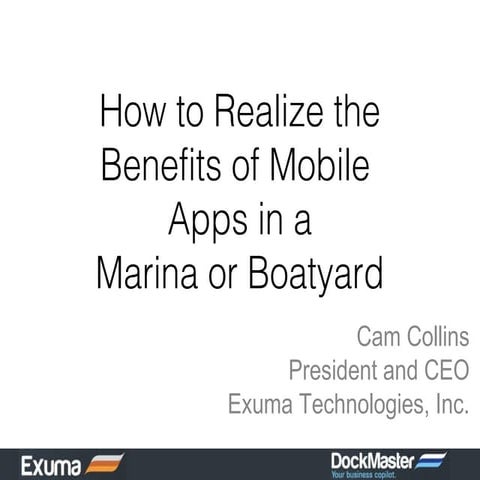How to Realize the Benefits of Mobile  Apps in a  Marina or Boatyard