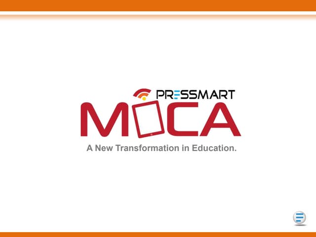 MOCA (Mobile Classroom Application): A Tablet based end to end solution for Schools