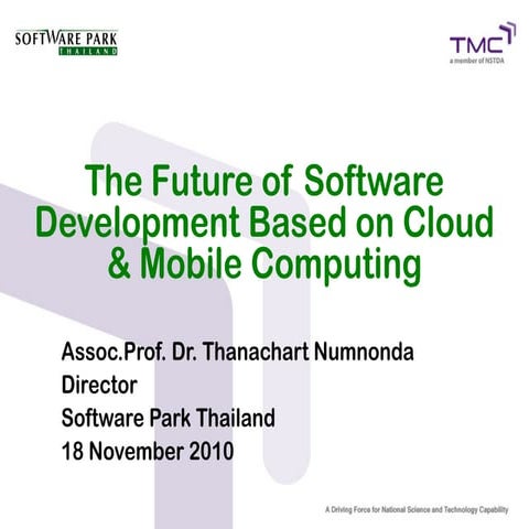 The Future of Software Development Based on Cloud & Mobile Computing