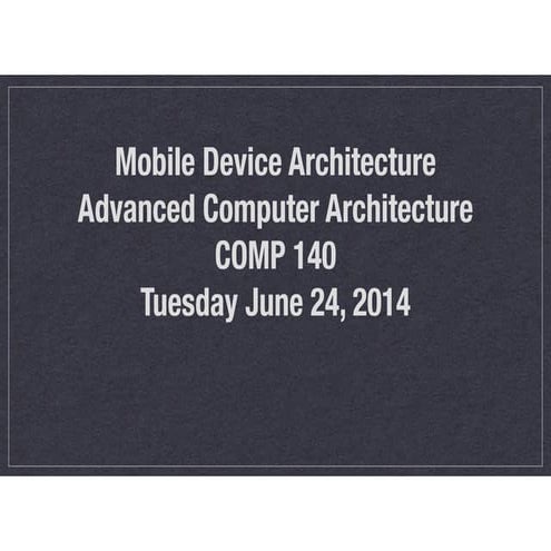 Mobile Device-Architecture