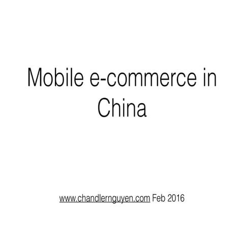 Mobile e-commerce in china feb 2016