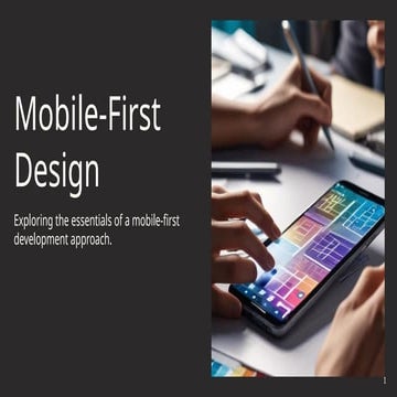 Exploring the Essentials of a Mobile-First Development Approach