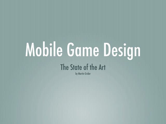 Mobile game design