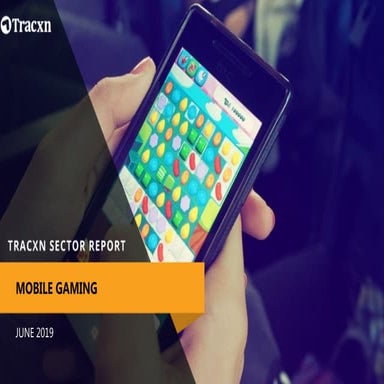 Tracxn - Mobile Gaming Startup Landscape