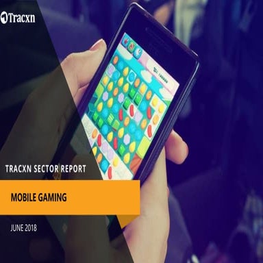 Tracxn - Mobile Gaming Startup Landscape