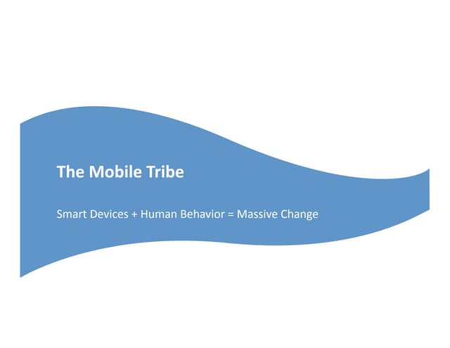 The Mobile Tribe