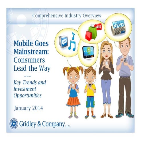 Mobile Goes Mainstreet: Consumers Lead the Way — Key Trends and Investment Op...