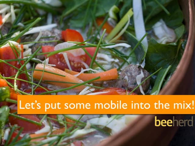 Mobile marketing into the mix
