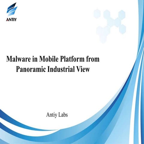 Malware in Mobile Platform from Panoramic Industrial View