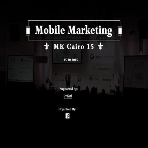 Mobile marketing-marketing-kingdom-cairo-event (1)