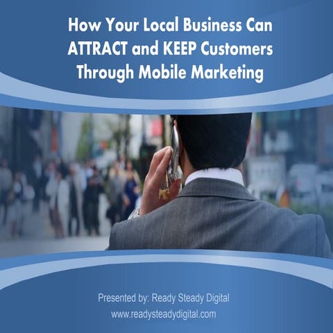 Mobile Marketing | Market to Who Matters | Ready steady digital
