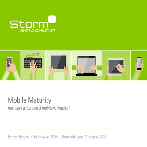 Mobile maturity-model - hoe je als bedrijf mobiel volwassen wordt - Remi van ...