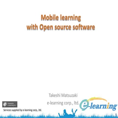 Mobile learning with Open source software