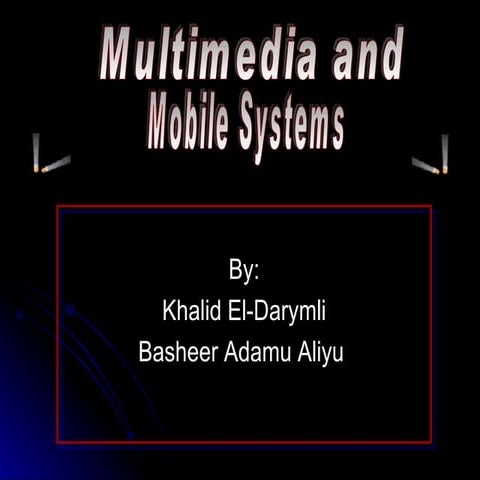 Mobile Multi Media Applications