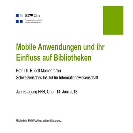 Mobile Anwendungen und ihr Einfluss auf Bibliotheken
