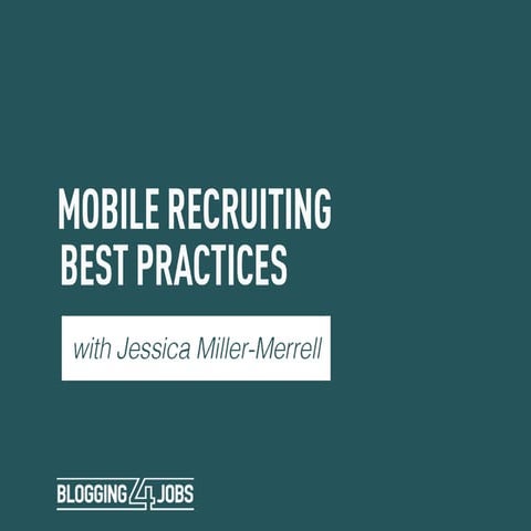 Mobile Recruiting Best Practices